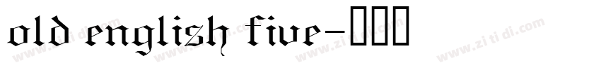 old english five字体转换